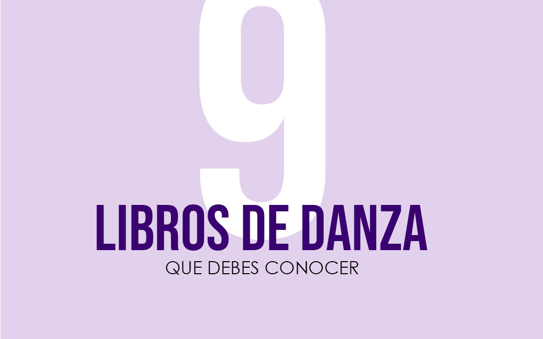 9 libros de danza que deberías conocer
